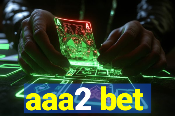 aaa2 bet